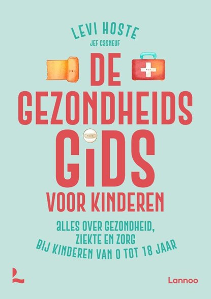 De gezondheidsgids voor kinderen, Levi Hoste - Gebonden - 9789020957716