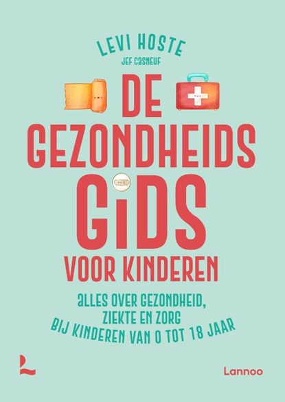 De gezondheidsgids voor kinderen, Levi Hoste - Gebonden - 9789020957716