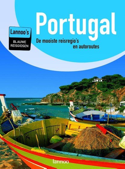 Lannoo's blauwe reisgids Portugal, Werner Tobias ; Gisela Tobias - Paperback - 9789020959932