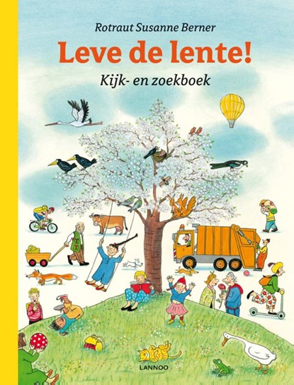 Leve de lente!, Rotraut Susanne Berner - Gebonden - 9789020960433