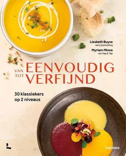 Van eenvoudig tot verfijnd, Myriam Minne ; Liesbeth Buyse - Gebonden - 9789020961515