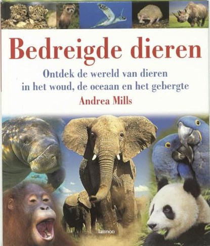 Bedreigde dieren, MILLS, A. - Gebonden - 9789020962468