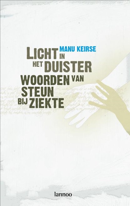 Licht in het duister, Manu Keirse - Gebonden - 9789020966343