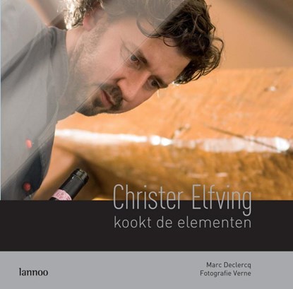 Christer Elfving kookt de vier elementen, DECLERCQ, M. - Gebonden - 9789020968231