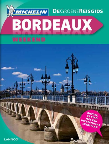Bordeaux weekend, Anne Teffo - Paperback - 9789020970111
