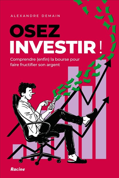 Osez investir!, Alexandre Demain - Ebook - 9789020970517