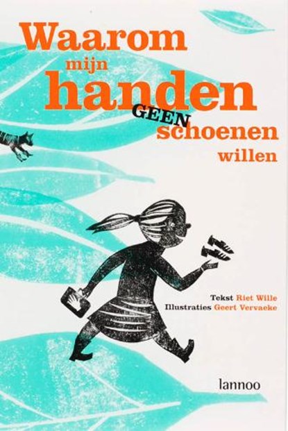 Waarom mijn handen geen schoenen willen, WILLE, R. - Paperback - 9789020971330