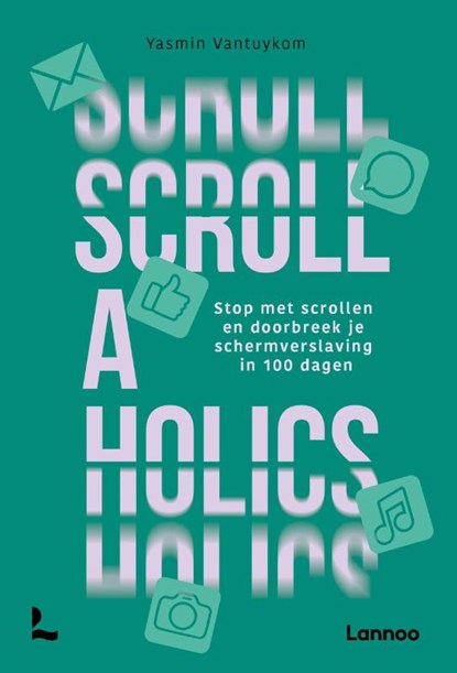 Scrollaholics, Yasmin Vantuykom - Paperback - 9789020972221