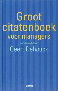 Groot citatenboek voor managers | auteur onbekend | 