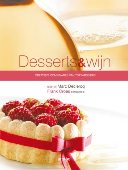 Desserts & wijn, DECLERCQ, MArc - Gebonden met stofomslag - 9789020973495