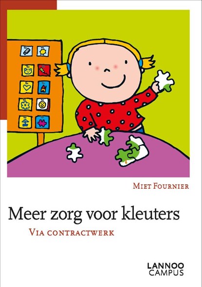 Meer zorg voor kleuters via contractwerk, Miet Fournier ; Liesbet Slegers - Paperback - 9789020973969