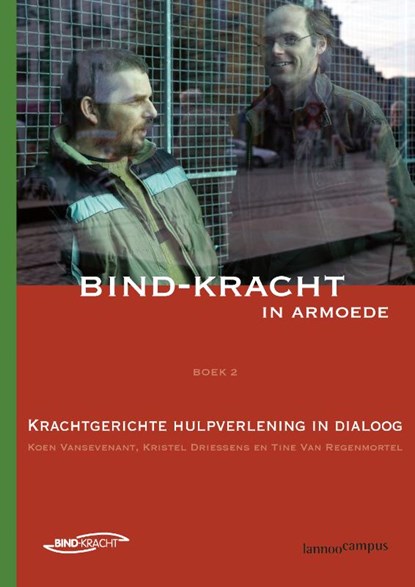 Bind-Kracht in armoede 2, Koen Vansevenant ; Kristel Driessens ; Tine Van Regenmortel - Paperback - 9789020973976
