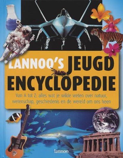 Lannoo's jeugdencyclopedie, niet bekend - Gebonden - 9789020974317