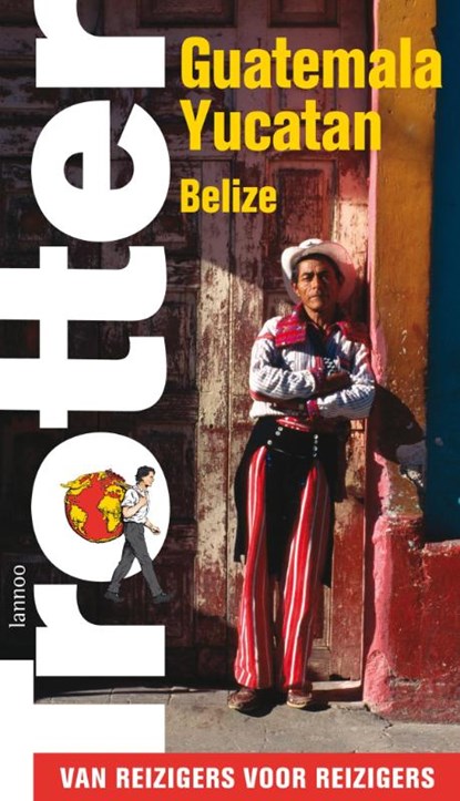 Trotter Guatemala - Yucatan - Belize, Trotter - Paperback - 9789020975581