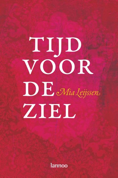 Tijd voor je ziel, M. Leijssen - Paperback - 9789020975963