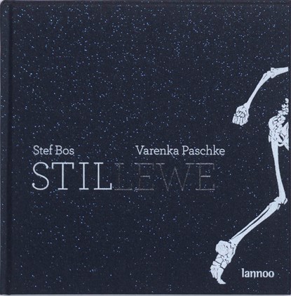 Stillewe/Stilleven, Stef Bos - Gebonden - 9789020978193