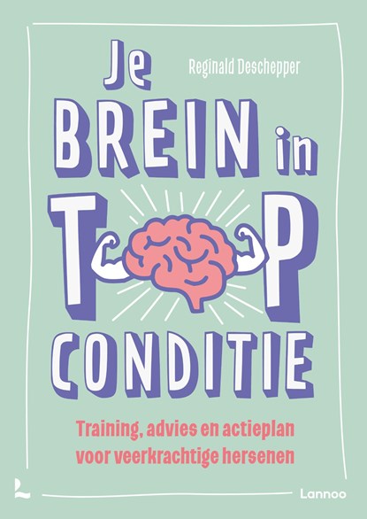 Je brein in topconditie, Reginald Deschepper - Ebook - 9789020978773