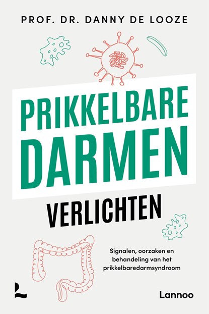 Prikkelbare darmen verlichten, Danny De Looze - Ebook - 9789020980967