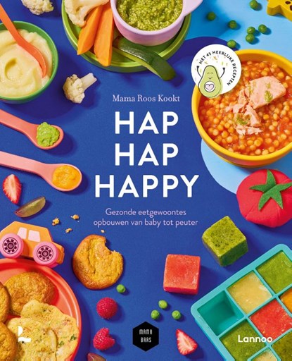 Hap hap happy, Roos Leufkens ; Mama Roos Kookt - Gebonden - 9789020981568