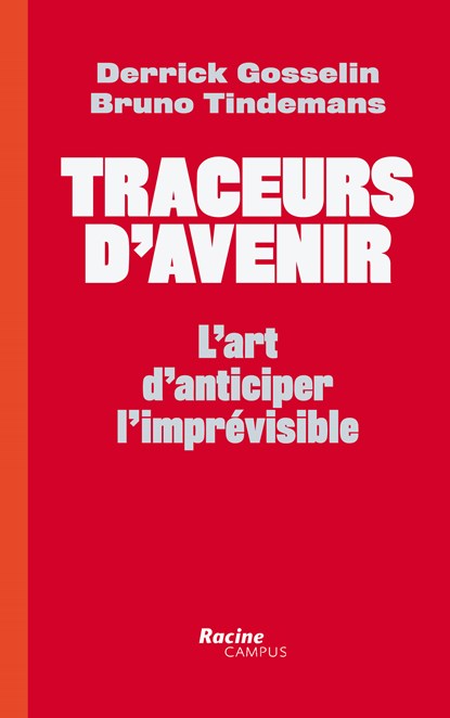 Traceurs d'avenir, Derrick Gosselin ; Bruno Tindemans - Ebook - 9789020982886