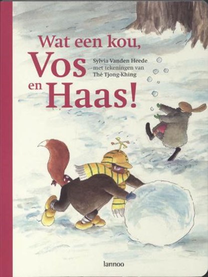 Wat een kou, Vos en Haas !, HEEDE, S. Vanden - Gebonden - 9789020984101