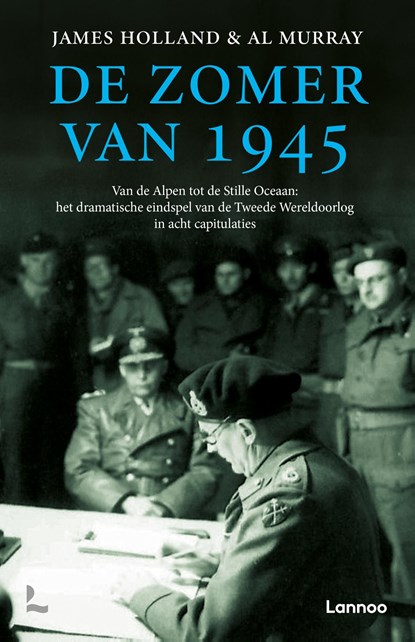 De zomer van 1945, James Holland ; Al Murray - Ebook - 9789020987119