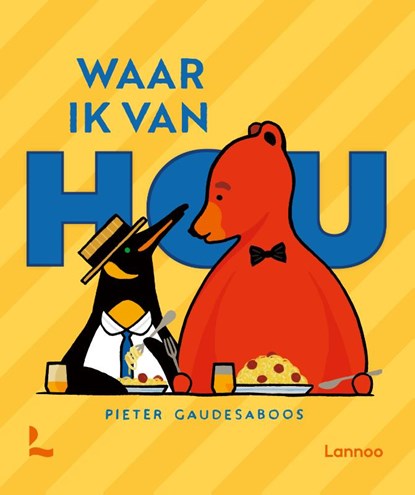 Waar ik van hou, Pieter Gaudesaboos - Gebonden - 9789020987973