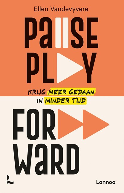 Pause, play, forward, Ellen Vandevyvere - Ebook - 9789020988871