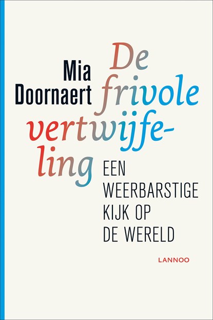 De frivole vertwijfeling, Mia Doornaert - Ebook - 9789020989038