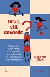 Druk, stil, gevoelig? - Liesbeth Gijsel - 9789020989687