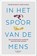In het spoor van de mens, Dominique Adriaens - Paperback - 9789020989991