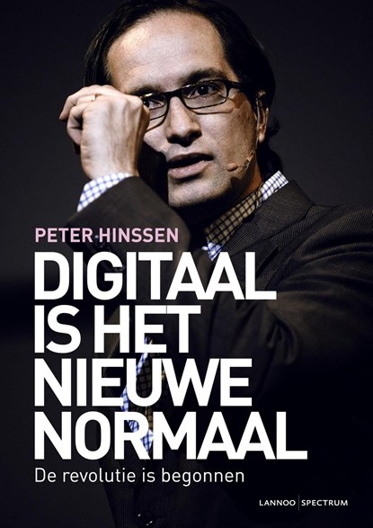 Digitaal is het nieuwe normaal, Peter Hinssen - Ebook - 9789020991185