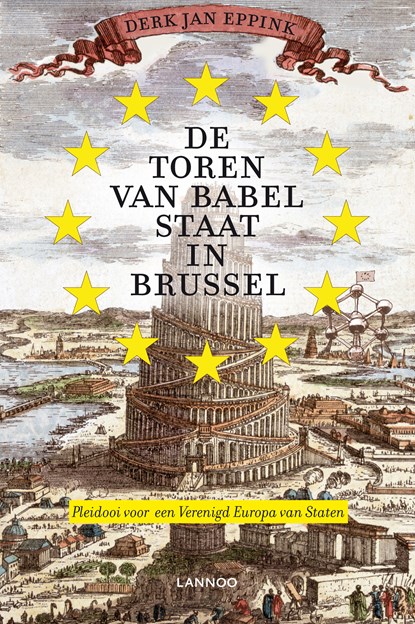 De Toren van Babel staat in Brussel, Derk Jan Eppink - Ebook - 9789020992571