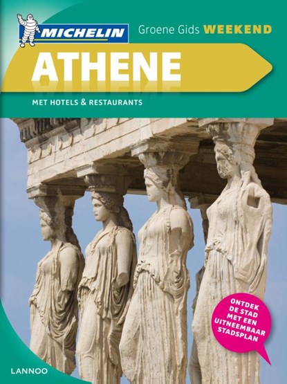 Groene Gids weekend Athene, Anne Teffo - Paperback - 9789020993820