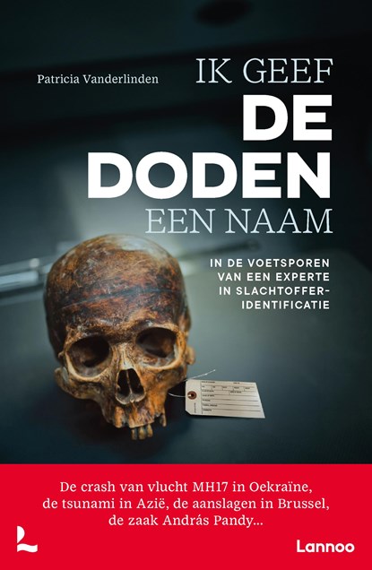 Ik geef de doden een naam, Patricia Vanderlinden ; Nicolas Keszei - Ebook - 9789020994568