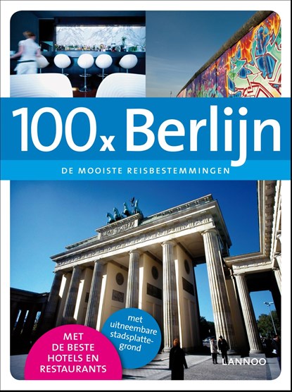 100 x Berlijn, Erwin de Decker ; Peter Jacobs - Ebook - 9789020997095