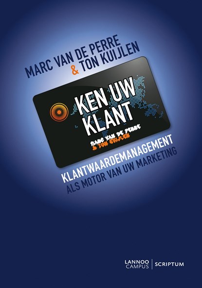 Ken uw klant (E-boek), Marc Van de Perre ; Ton Kuijlen - Ebook - 9789020997248