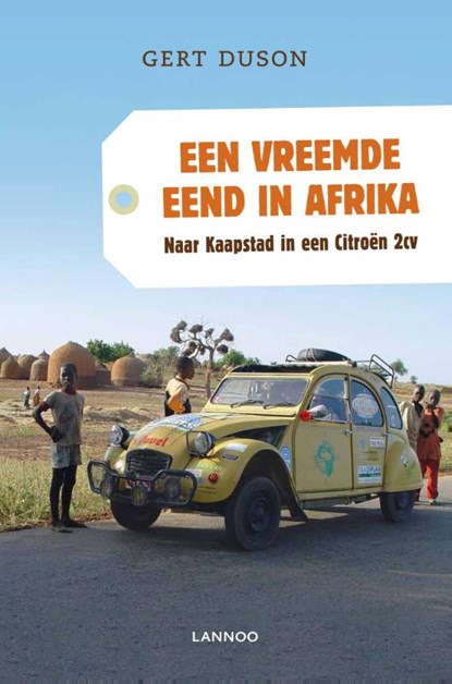 Een vreemde eend in Afrika, Gert Duson - Paperback - 9789020997552