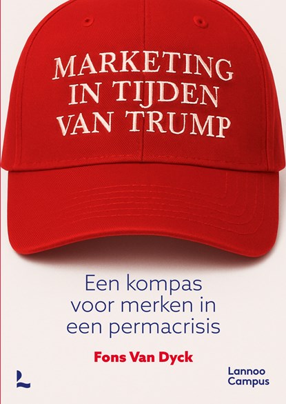 Marketing in tijden van Trump, Fons Van Dyck - Ebook - 9789020997859