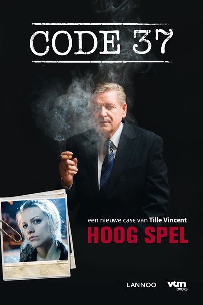 Hoog spel / Code 37, Tille Vincent - Ebook - 9789020998825