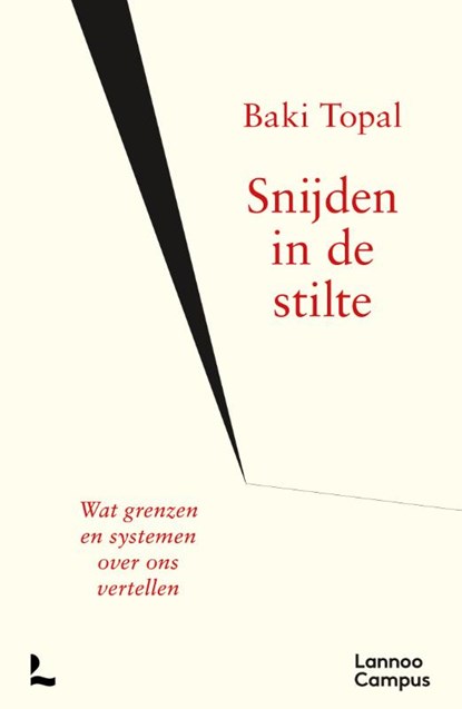Snijden in de stilte, Baki Topal - Gebonden - 9789020999518