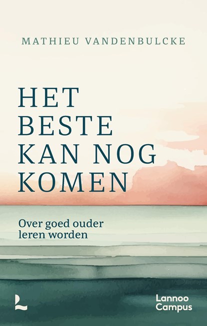 Het beste kan nog komen, Mathieu Vandenbulcke - Ebook - 9789020999624