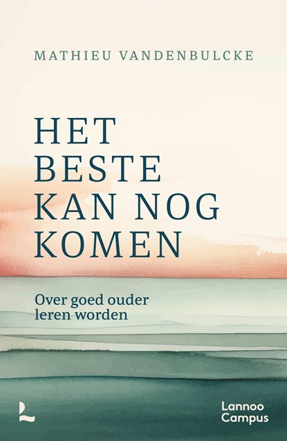 Het beste kan nog komen, Mathieu Vandenbulcke - Ebook - 9789020999624