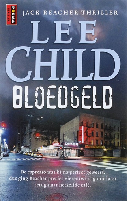 Bloedgeld, Lee Child - Paperback - 9789021006079
