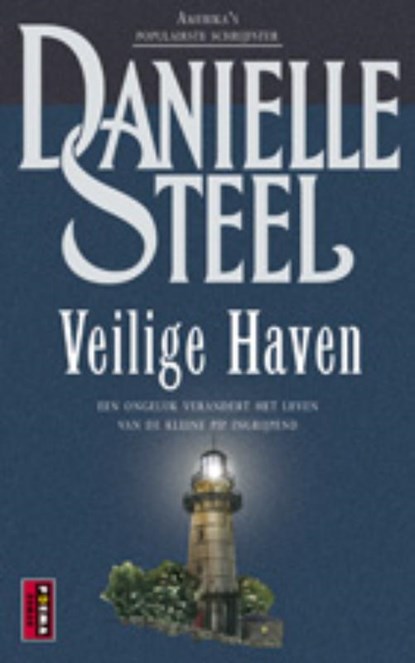 Veilige haven, STEEL, Danielle - Paperback - 9789021009841