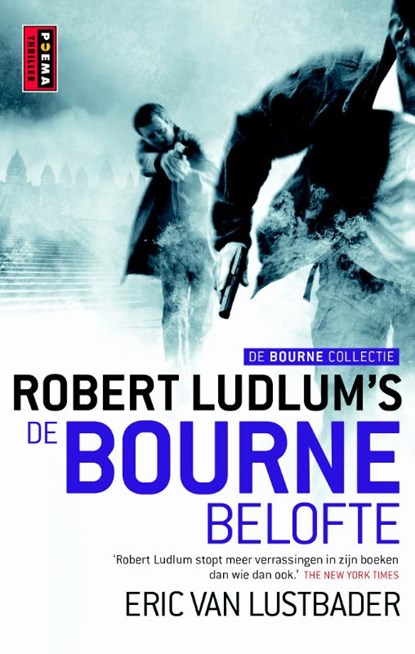 De Bourne belofte, Robert Ludlum; Eric Van Lustbader - Paperback - 9789021015200