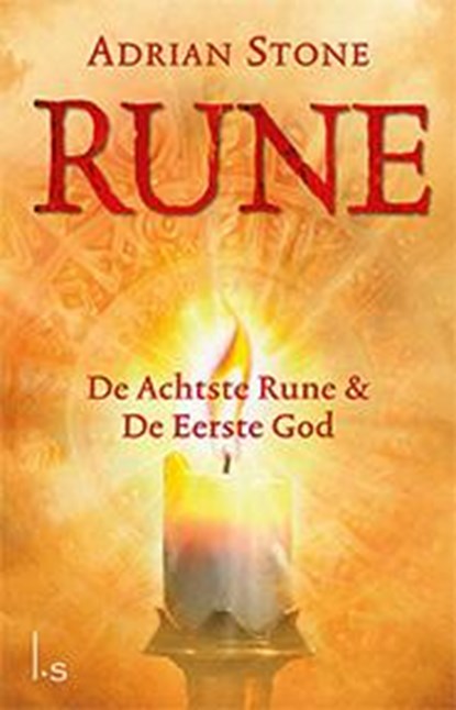Rune - De Achtste Rune & De Eerste God, Adrian Stone - Paperback - 9789021015620