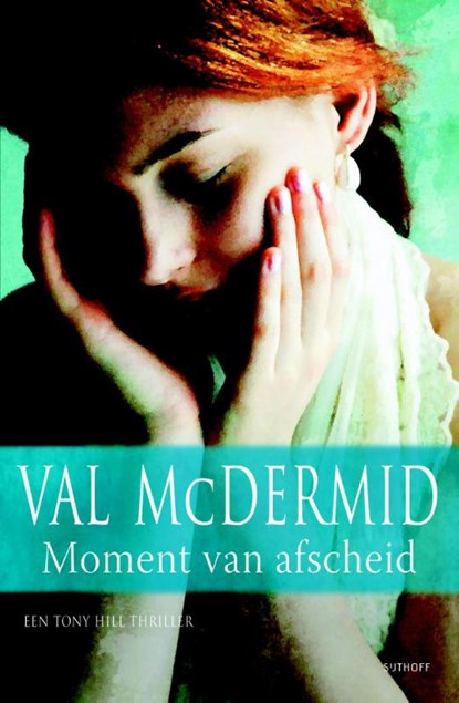 Moment van afscheid, Val McDermid - Paperback - 9789021016078