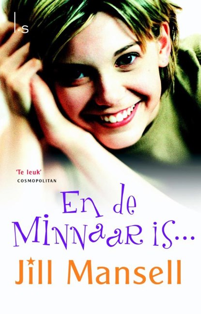 En de minnaar is..., Jill Mansell - Paperback - 9789021016719