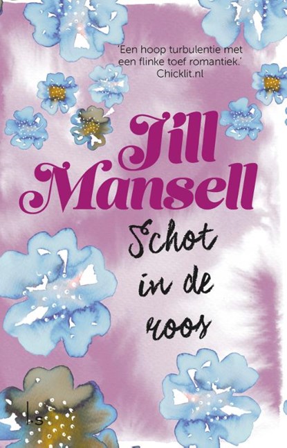 Schot in de roos, Jill Mansell - Paperback - 9789021016740